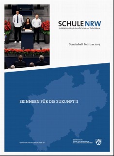 Vorschaubild 1: Erinnern für die Zukunft - Sonderheft Schule NRW 2/2017